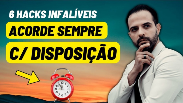 6 Hacks infalíveis para acordar com disposição