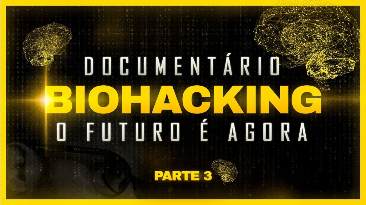 RODRIGO BARBI - Documentário Biohacker - O Futuro é Agora - Episódio 03