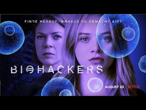 BIOHACKERS NETFLIX | VALE A PENA ASSISTIR ? (Com Spoilers)