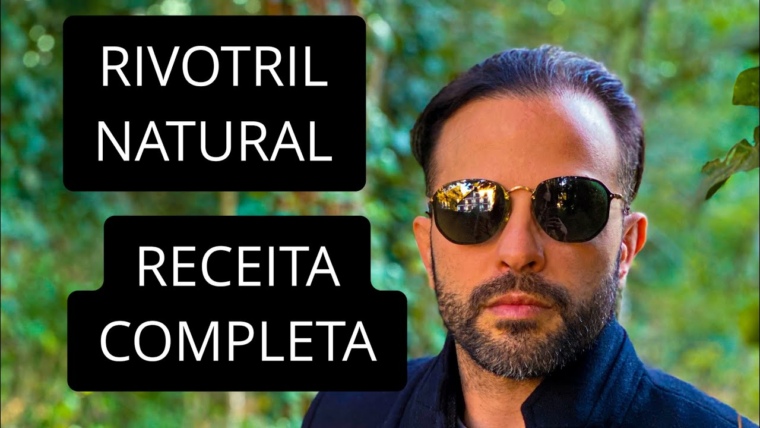 RIVOTRIL NATURAL 🌱 RECEITA COMPLETA