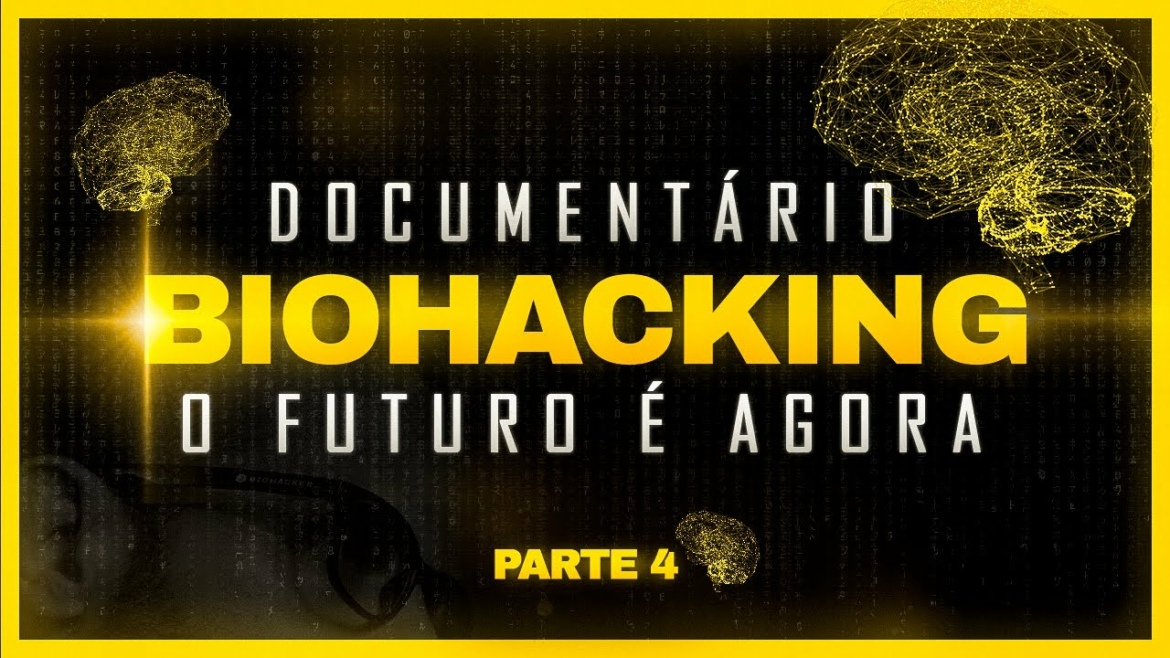 RODRIGO BARBI - Documentário Biohacker - O Futuro é Agora - Episódio 04