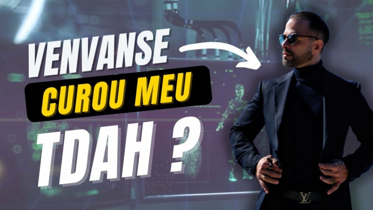 Venvanse curou meu TDAH ?