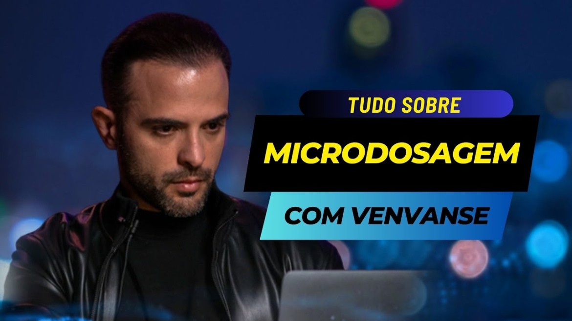 Tudo Sobre a Microdosagem com Venvanse