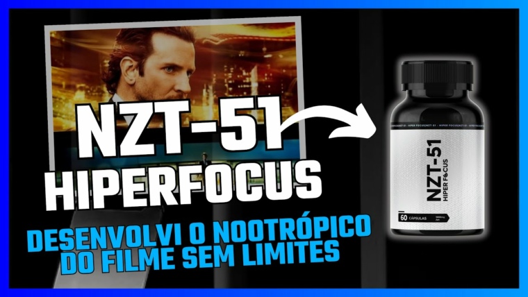 O NOOTRÓPICO do FILME SEM LIMITES - NZT51 HIPERFOCUS