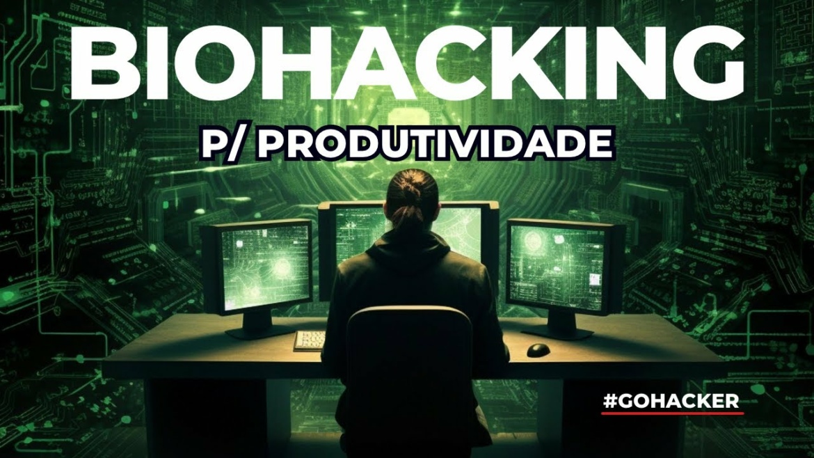 BIOHACKING PARA PRODUTIVIDADE - REVELEI TUDO!